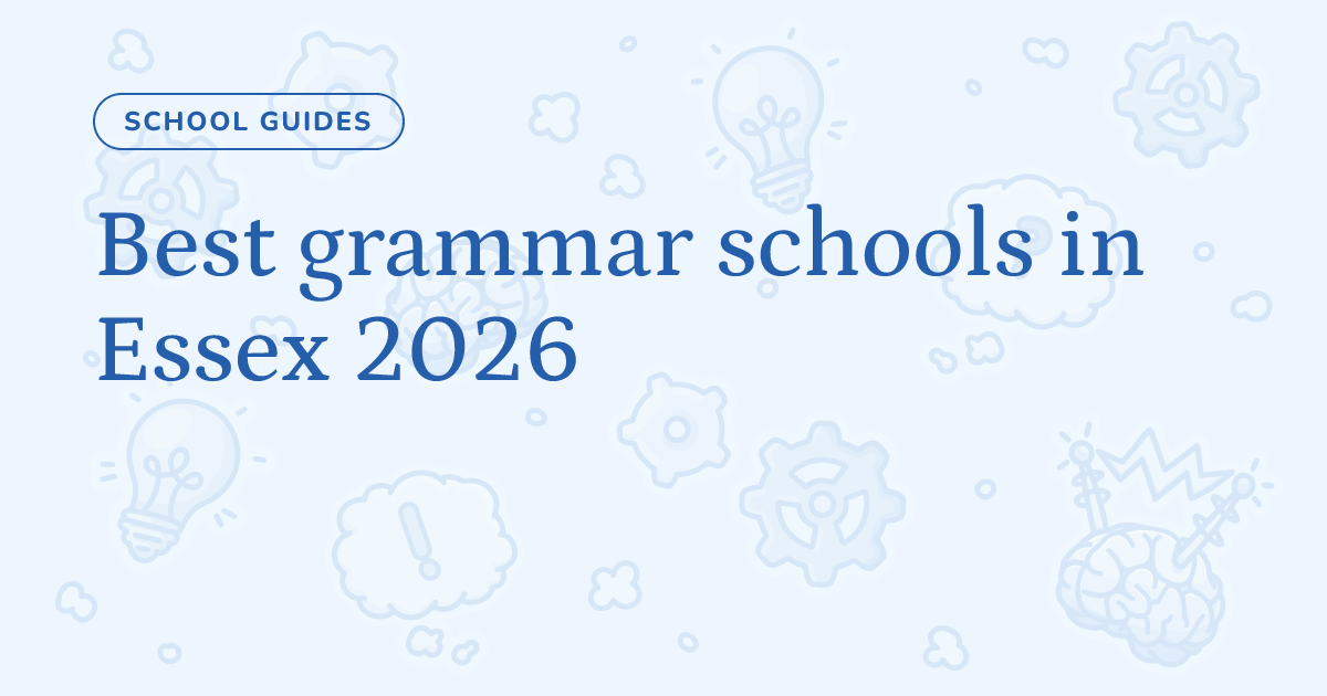 Best grammar schools in Essex 2026 – Cognito