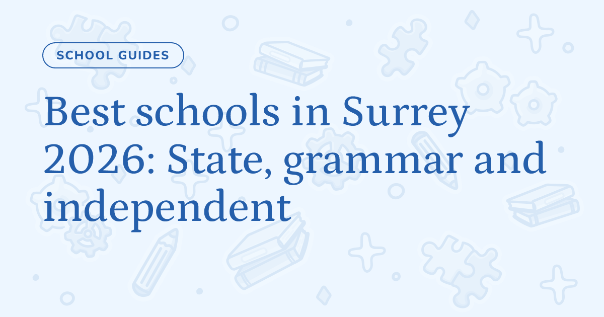 Best schools in Surrey 2026: State, grammar and independent – Cognito