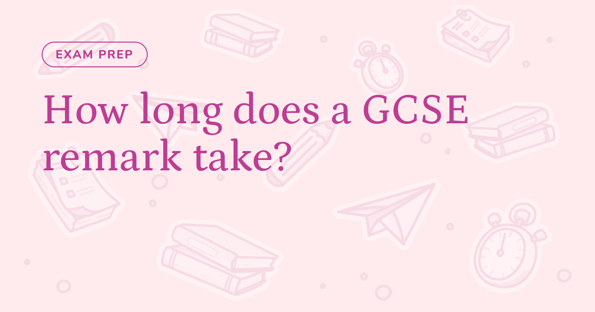 How long does a GCSE remark take? – Cognito