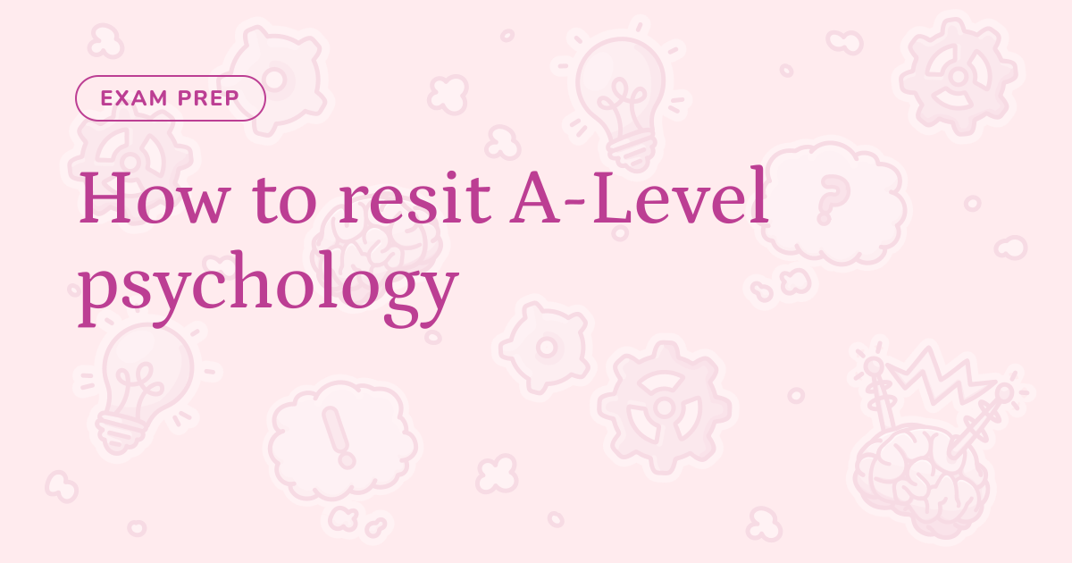 How to resit A-Level psychology – Cognito