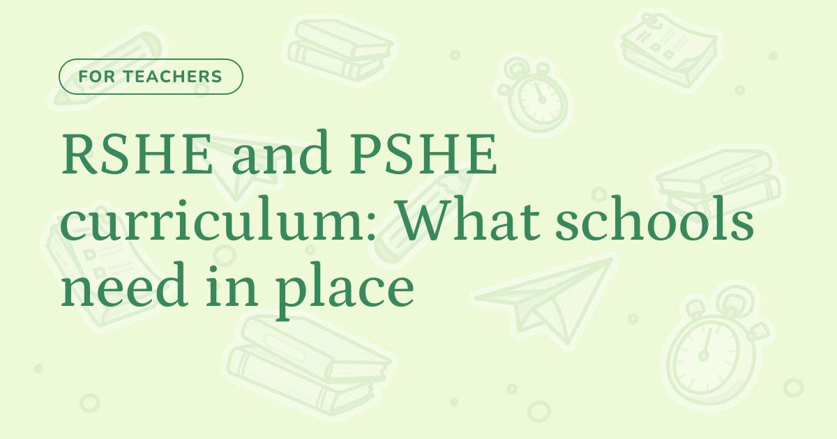 RSHE and PSHE curriculum: What schools need in place – Cognito